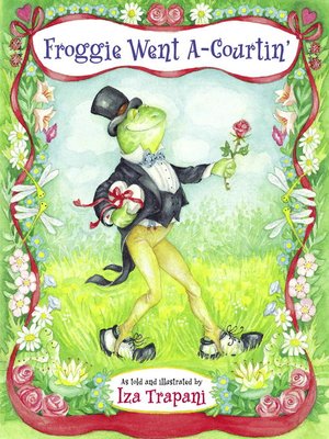 cover image of Froggie Went A-Courtin'